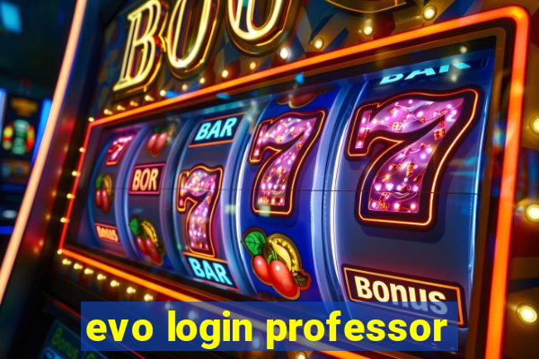 evo login professor